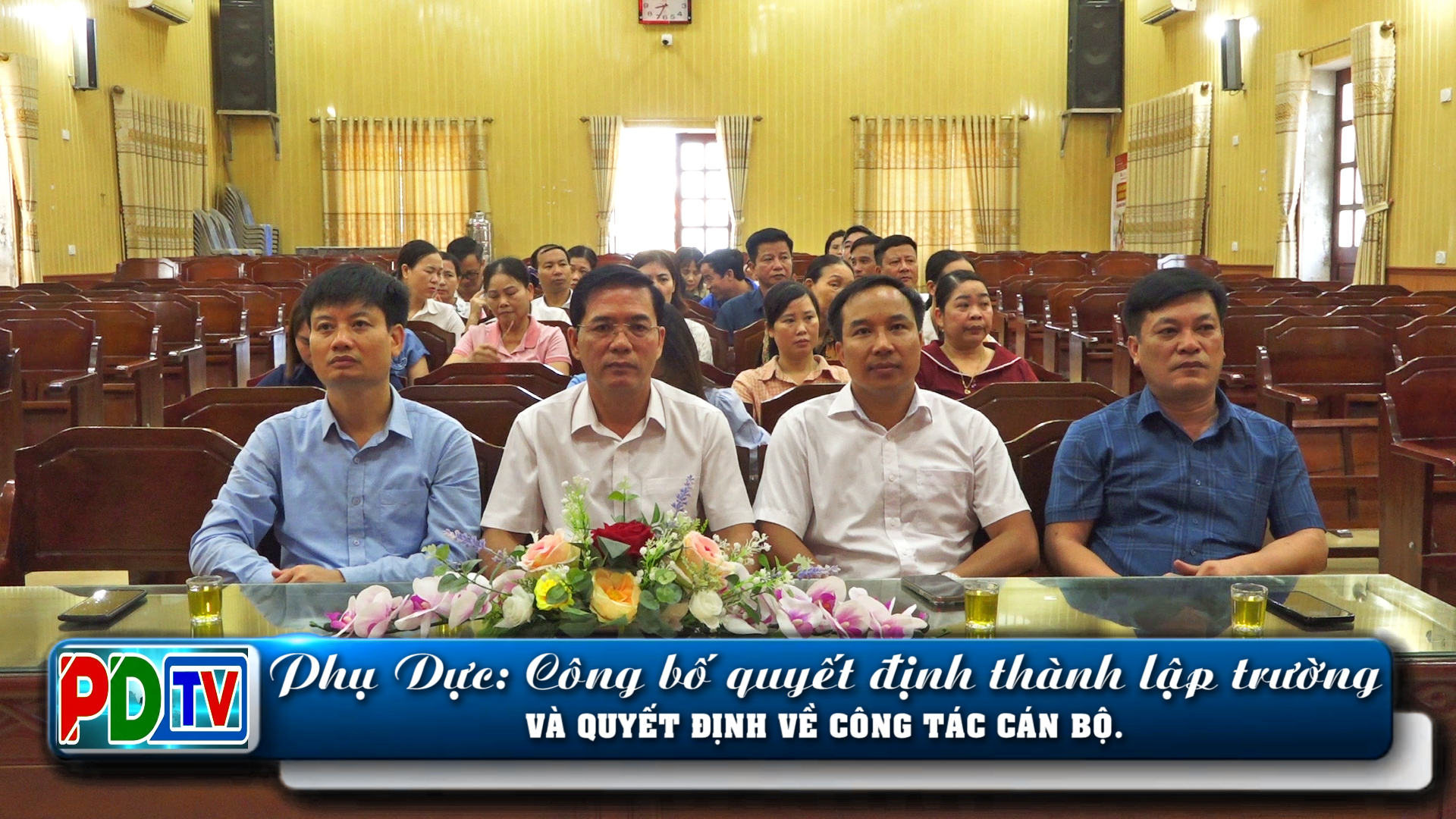 PHỤ DỰC: CÔNG BỐ QUYẾT ĐỊNH THÀNH LẬP CÁC TRƯỜNG HỌC VÀ BỔ NHIỆM CÁN BỘ QUẢN LÝ SAU SÁP NHẬP.